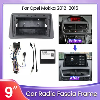 Адаптер за авто радио 2Din за Opel Mokka 1 2012 - 2016 9 -Инчов Android DVD-панел за монтаж на табло Комплект Тапицерия на предния панел